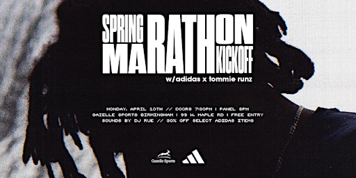 adidas x Tommie Runz : SPRING MARATHON KICKOFF