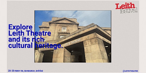 Leith Theatre Heritage Tours primary image