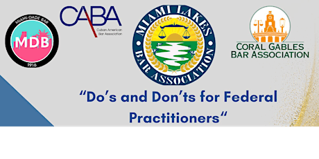 Do's and Don'ts  for Federal Practitioners