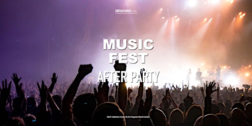 Music Fest After Party @ Department & Co. (2 APR)