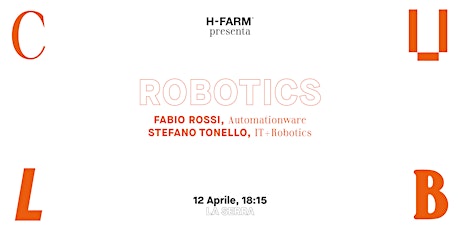 H-FARM CLUB | Robotics