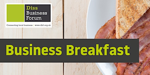 Image principale de Diss Business Forum Breakfast