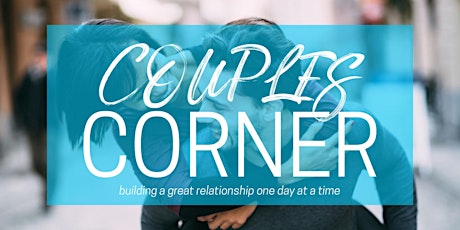 Couples Corner (Relationship Enrichment)