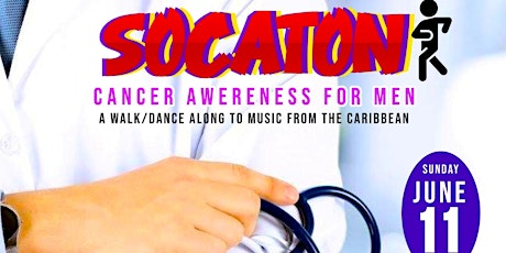 SOCATON:  CANCER AWARNESS FOR MEN :A WALK/DANCE ALONG MUSIC