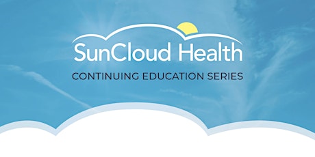 SunCloud Continuing Education Series Featuring Jean Lud Cadet, M.D.
