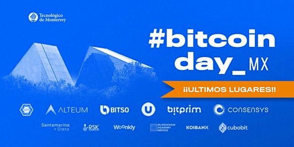 #Bitcoinday_MX | Ciudad de Monterrey