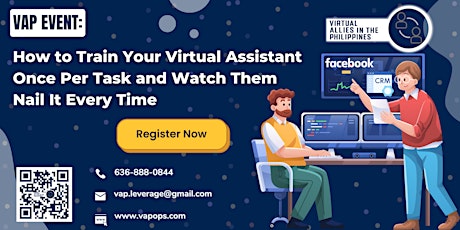 How to Train Your Virtual Assistant Once Per Task & Watch Them Nail It
