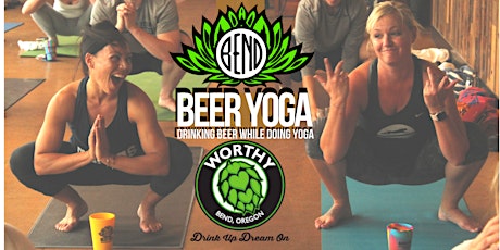 Imagem principal do evento The Official Bend Beer Yoga at Worthy Brewing 