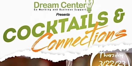 Copy of Dream Center presents Cocktails & Connections