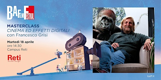 Masterclass "Cinema ed effetti digitali" con Francesco Grisi