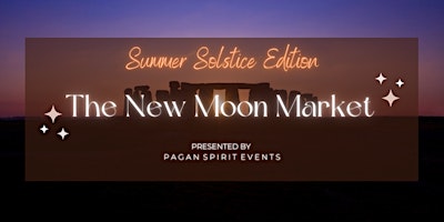 The New Moon Market - Summer Solstice Edition (June)  primärbild
