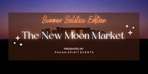Imagen principal de The New Moon Market - Summer Solstice Edition (June)