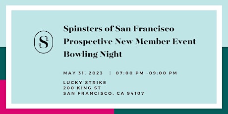 Spinsters of San Francisco PNM Event: Bowling Night primary image