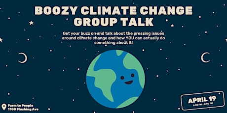 Boozy Climate Change Group Talk! A Celebration of Earth Month primary image