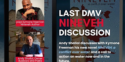 Nineveh: A Conflict Over Water | Papi Kymone Freeman with Andy Shallal