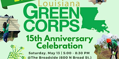 15th Anniversary Celebration of Louisiana Green Corps primary image