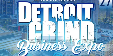 The 3rd Annual Detroit Grind Business Expo