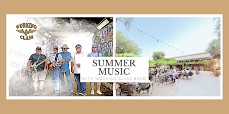Summer Music at Nostra Vita with Working Class Band