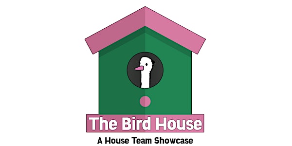 The Bird House