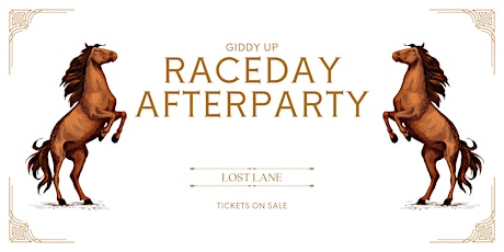 Lost Lane Wednesday - RACEDAY After Party Special - Tickets on Sale