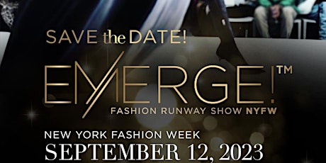 Emerge! Fashion Runway & Award Show New York Fashion Week