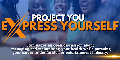 PROJECT YOU: EXPRESS YOURSELF