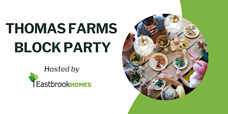 Thomas Farms Block Party