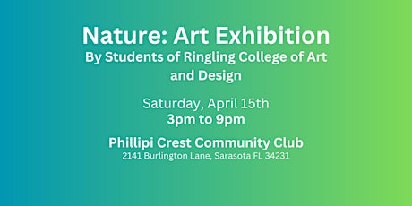 Nature: An Art Exhibition by Students of Ringling College of Art and Design