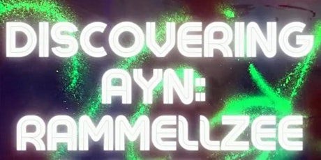 Discovering AYN: Rammellzee & Gothic Futurism Guided Tour