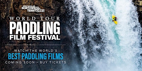 Paddling Film Festival - World Tour - Hamilton primary image