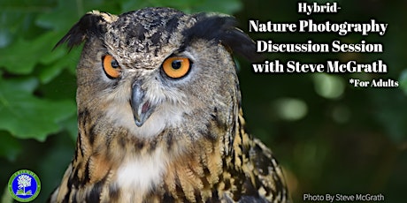 HYBRID - Nature Photography (Discussion Session) with Steve McGrath