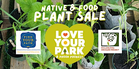 LOVE Your Park (& Phood Phorest) PLANT SALE primary image