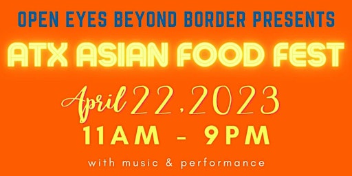 2nd Annual ATX Asian Food Fest