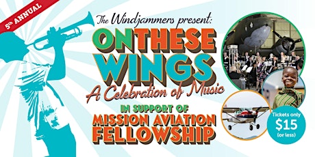 On These Wings: A Celebration of Music in support of MAF Canada's 50 years