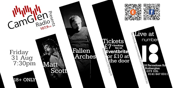 CamGlen Radio Presents.... Matt Scott and Fallen Arches