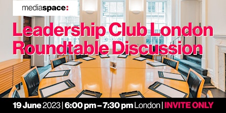 Mediaspace Leadership Club London Q2,  #Measurementmatters |Premium members primary image