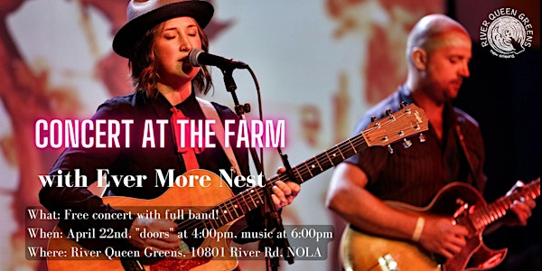 Farm Concert featuring Ever More Nest