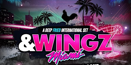 &WINGZ TOUR x MIAMI: INTERNATIONAL SOUNDZ EDITION  primary image