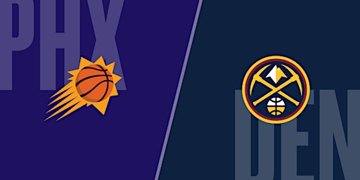 Denver Nuggets at Phoenix Suns