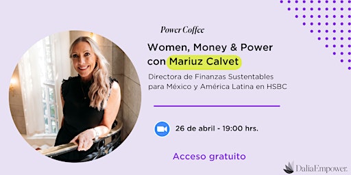 Power Coffee Women, Money & Power con Mariuz Calvet