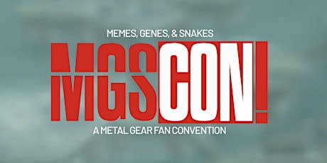 Memes, Genes, & Snakes: A Metal Gear Fan Convention