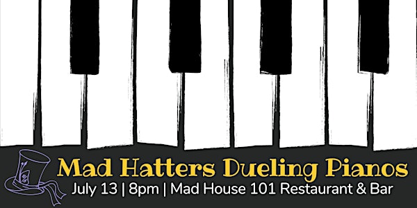 Mad Hatters Dueling Pianos