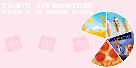 Youth Stewardship - Pizza & Ice Cream Social