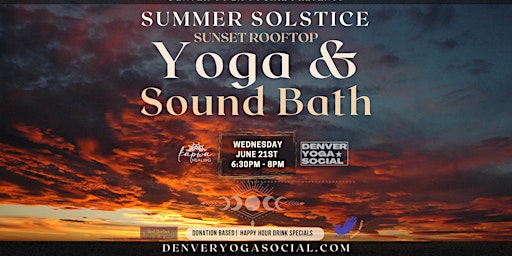 Summer  Solstice -  Sunset Rooftop Yoga & Sound Bath primary image