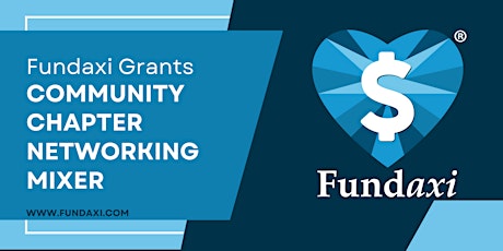 Fundaxi Grants Community ZOOM Chapter Networking Mixer