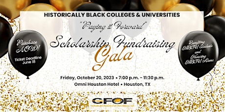 HBCUs "Paying it Forward" Scholarship Fundraiser Gala