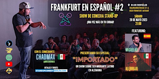 Frankfurt en español #2 - Un show de comedia stand-up | con Chadmax