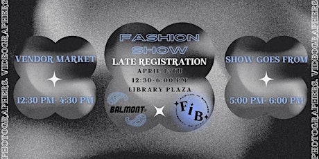 Late Registration || FIBxBalmont Fashion Show