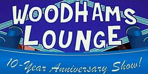 Woodhams Lounge 10th Anniversary! - Free Comedy Show