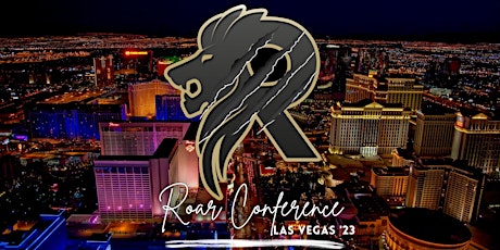 ROAR Conference Las Vegas '23